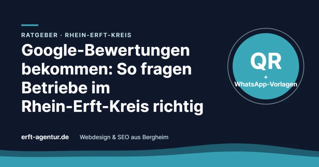 Titelbild: Google-Bewertungen bekommen, so fragen Betriebe im Rhein-Erft-Kreis richtig